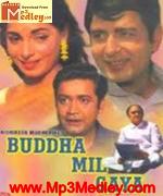 Buddha Mil Gaya 1971 song download